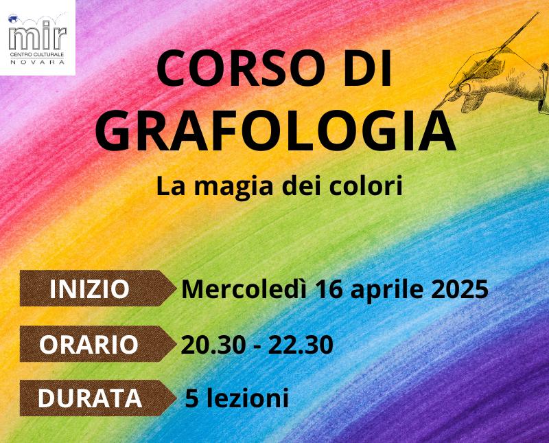 CORSO DI GRAFOLOGIA "LA MAGIA DEI COLORI" Inizio 16 aprile