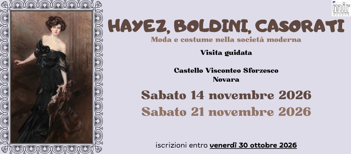 BOLDINI, HAYEZ, CASORATI Visita guidata