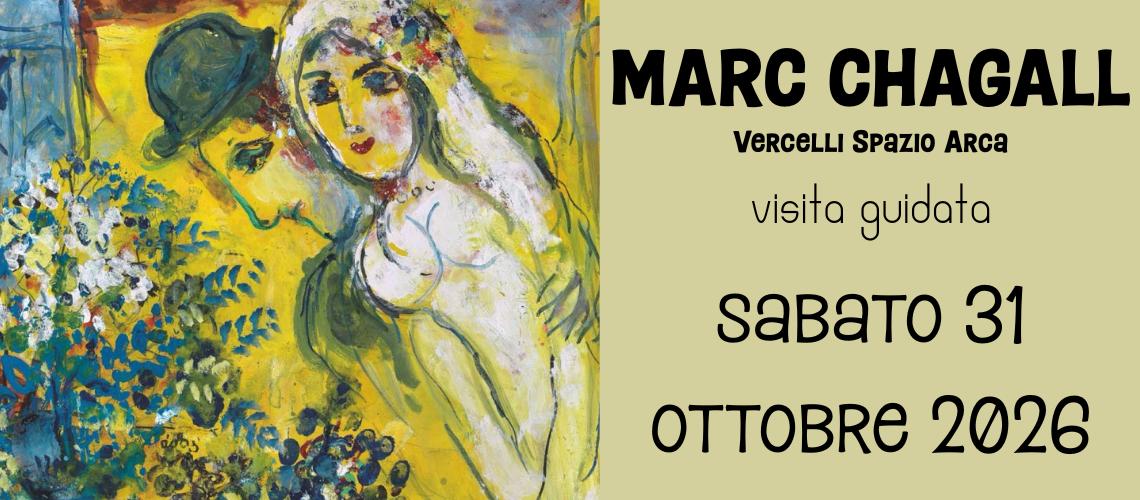 MOSTRA CHAGALL VERCELLI 31 ottobre Visita guidata