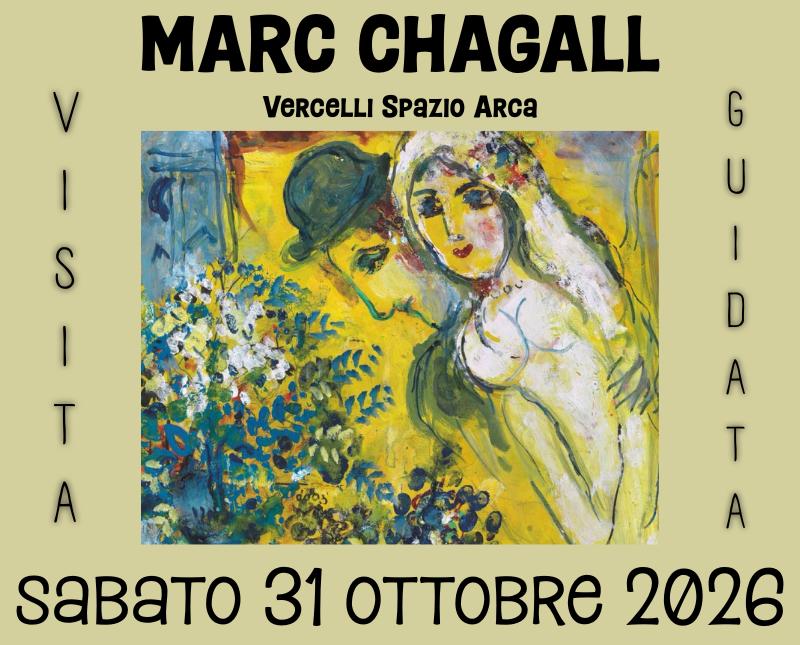 MOSTRA CHAGALL VERCELLI 31 ottobre Visita guidata