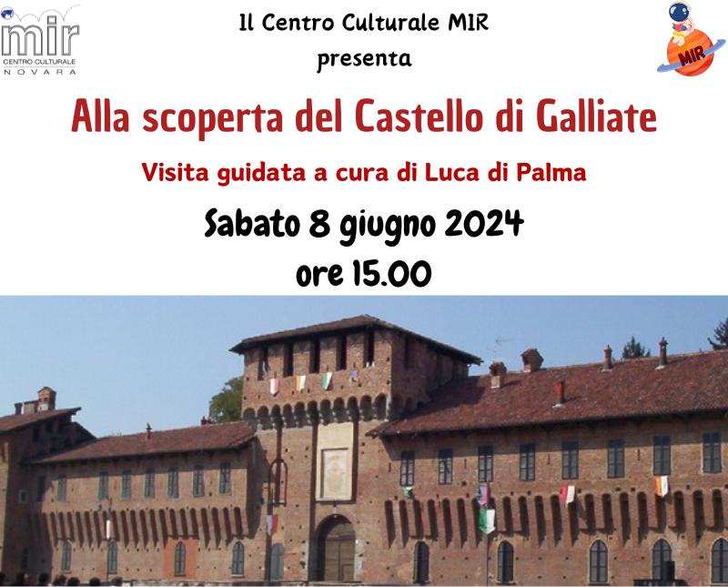 ALLA SCOPERTA DEL CASTELLO DI GALLIATE!