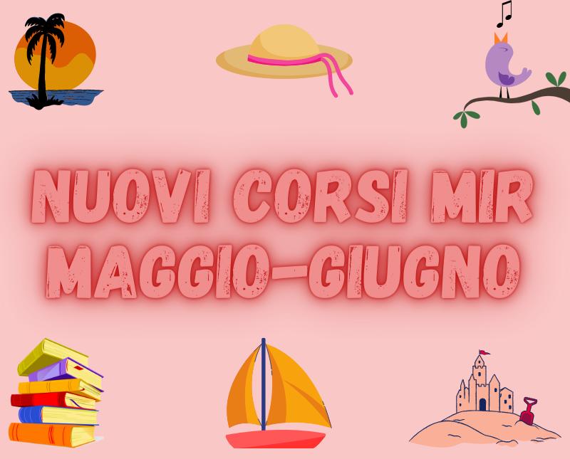 NUOVI CORSI MAGGIO-GIUGNO 2023