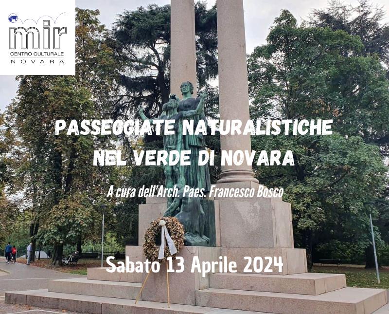 PASSEGGIATE NATURALISTICHE NEL VERDE DI NOVARA Sabato 13 aprile