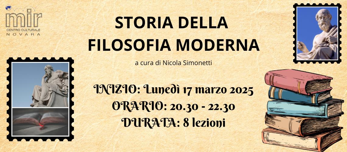 CORSO DI STORIA DELLA FILOSOFIA MODERNA Inizio 17 MARZO ore 20.30